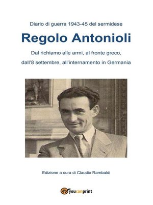 cover image of Diario di guerra 1943.45 del sermidese Regolo Antonioli